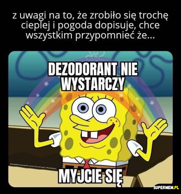 Proszę myć się codziennie