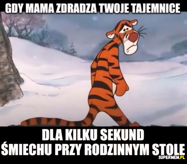 Mama nie dotrzymuje tajemnic.
